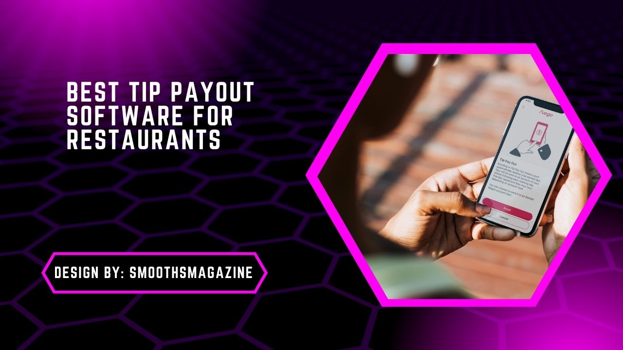 Best Tip Payout Software For Restaurants