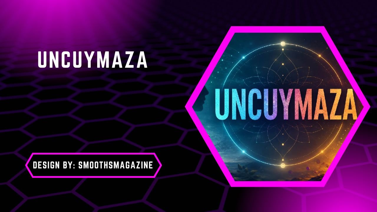 Uncuymaza
